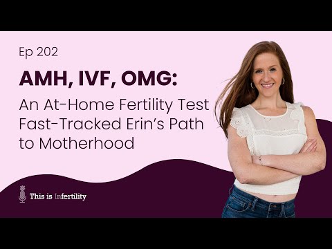 AMH, IVF, OMG - An at-home fertility test fast-tracked Erins path to motherhood