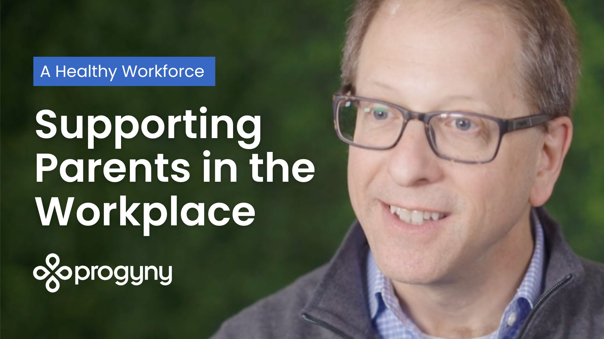 Supporting-Parents-in-the-Workplace-video-thumbnail