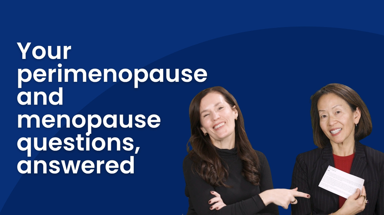 Your perimenopause and menopause questions, answered