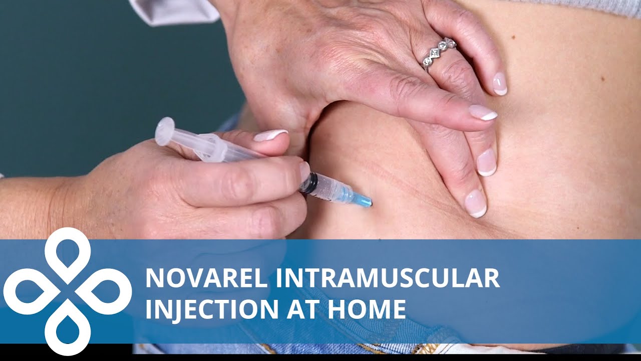 novarel intramuscular injection at home