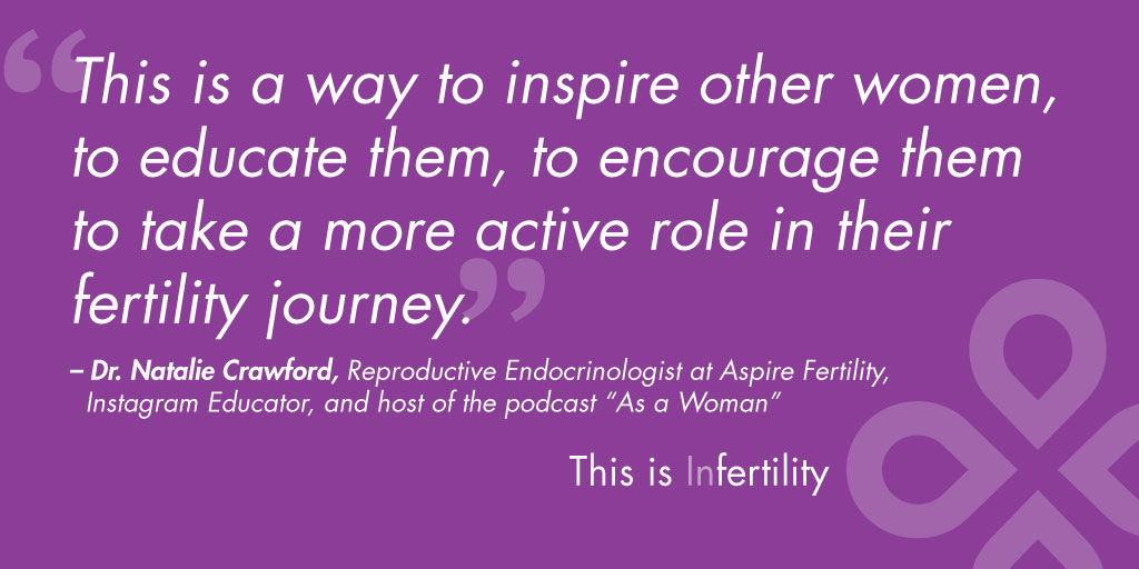 Episode 52: Not Another Instagram Ad: How Doctors are Serving Fertility Education