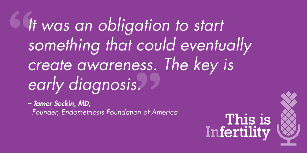 Episode 64: Endometriosis and Fertility: The Purpose of the Endometriosis Foundation of America