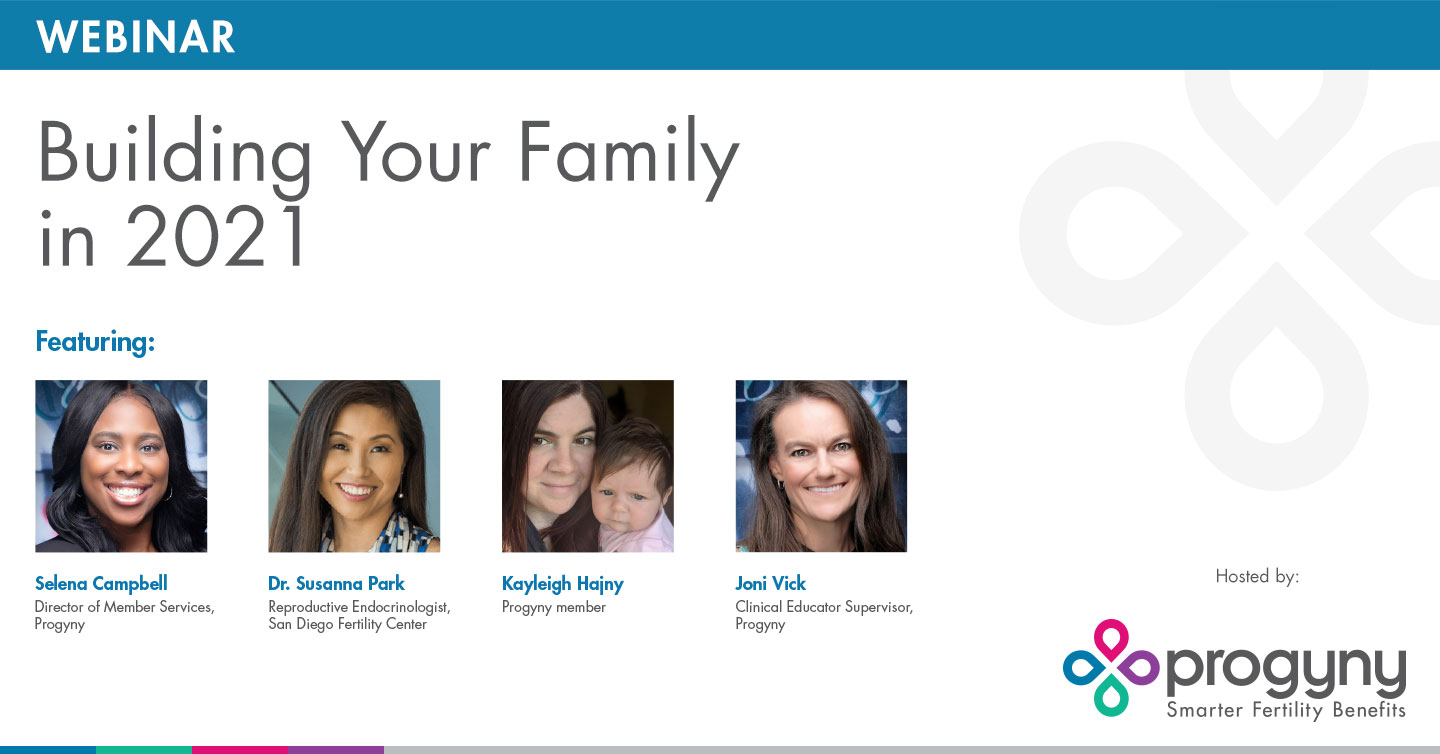 Webinar: Building Your Family in 2021