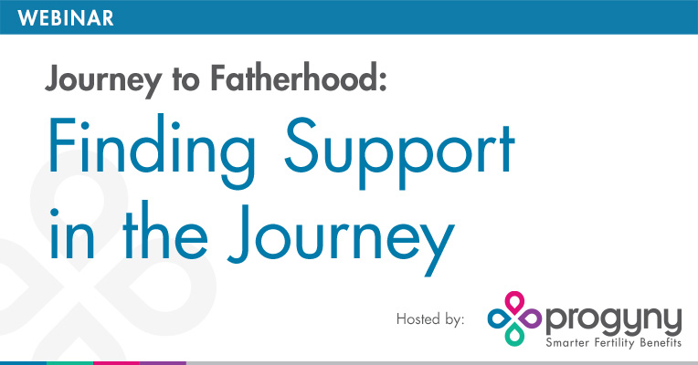 Webinar: Journey to Fatherhood: Finding Support in the Journey