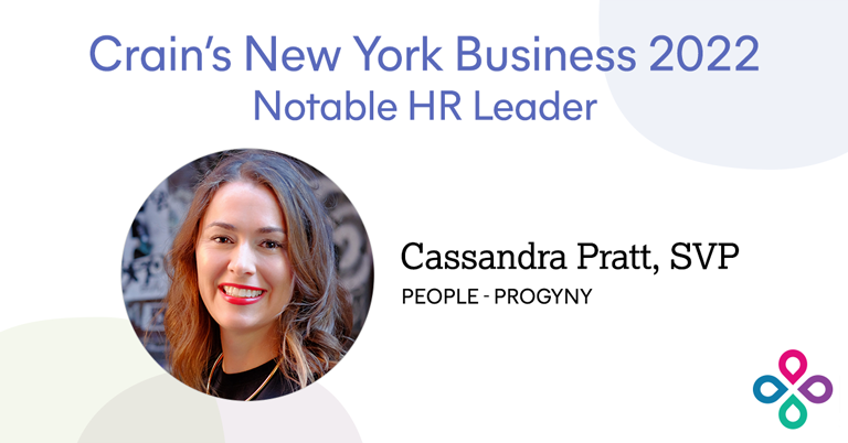 Crain's New York Business 2022 Notable HR Leader - Cassandra Pratt, SVP, Progyny
