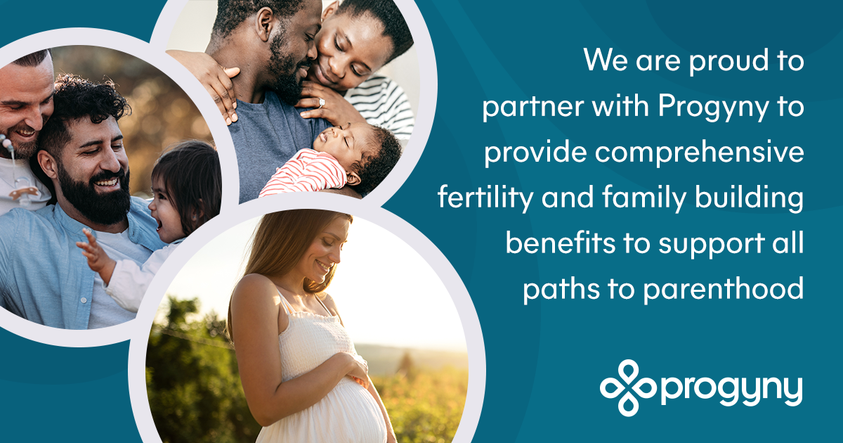 We are proud to partner with Progyny to provide comprehensive fertility and family building benefits to support all paths to parenthood - image for social