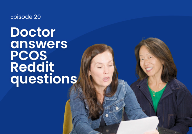 DocTalk Episode: Doctor answers PCOS Reddit questions