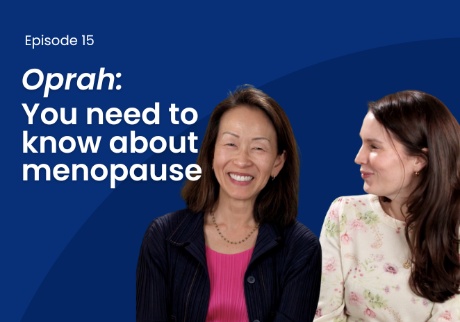DocTalk episode: Oprah: You need to know about menopause