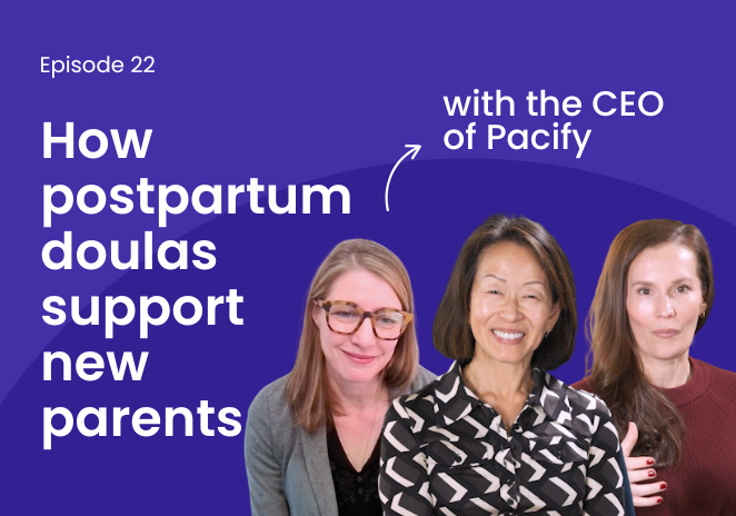 Doctalk Episode 22: How postpartum doulas support new parents