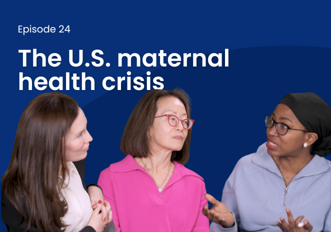 Doctalk Episode 24: The U.S. maternal health crisis