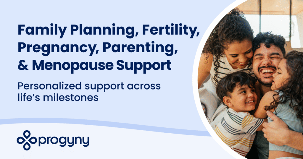 Family Planning, Fertility, Pregnancy, Parenting, and Menopause Support