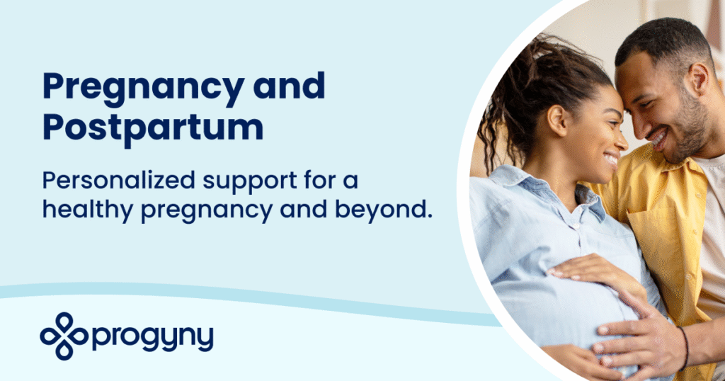Pregnancy and Postpartum - personalized support for a healthy pregnancy and beyond